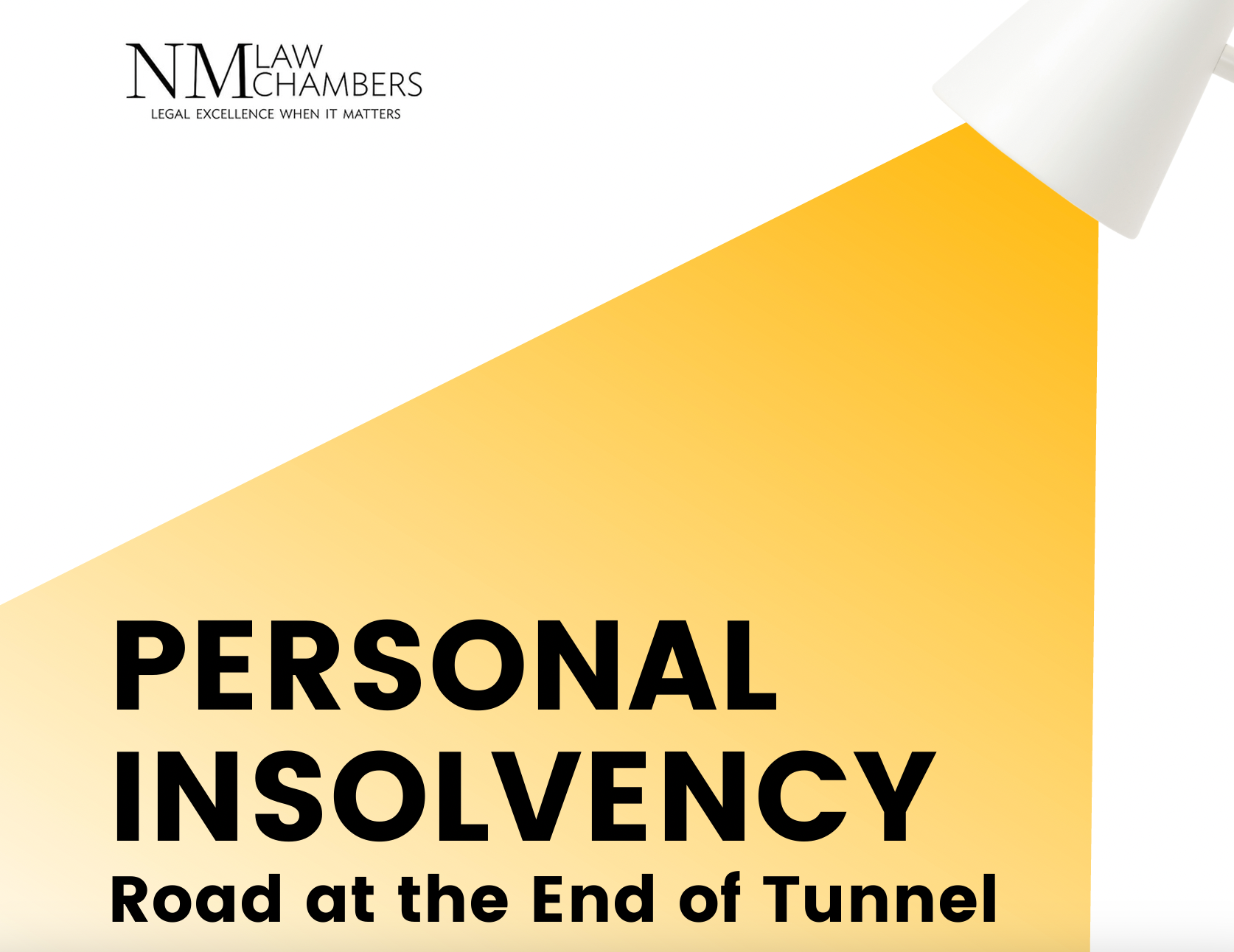 PERSONAL INSOLVENCY: Road at the End of Tunnel